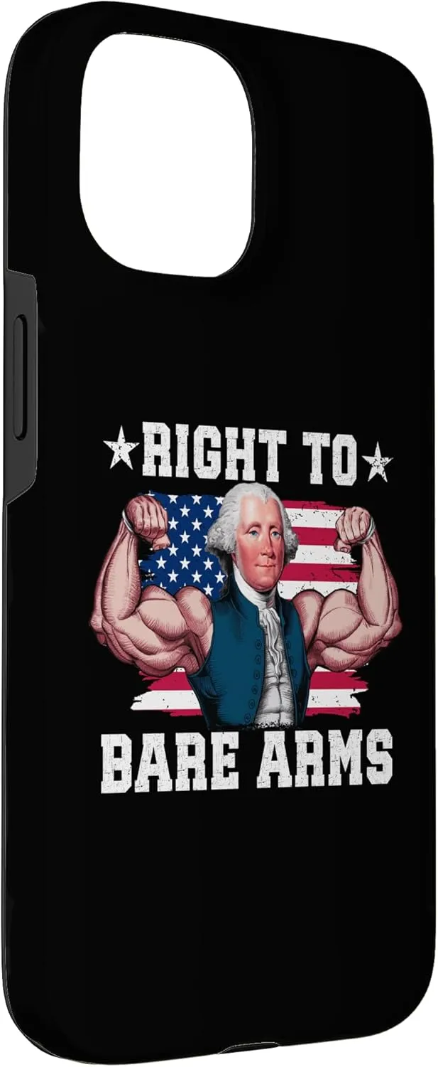 iPhone 15 Right To Bare Arms Us Flag 4th Of July Funny Gym Workout Case